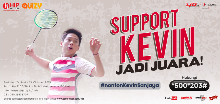 Support Kevin Jadi Juara!