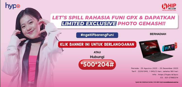 Let's Spill Rahasia Funi GPX & Dapatkan Limited Exclusive Photo Gemash!!